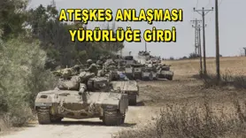 Ateşkes anlaşması yürürlüğe girdi