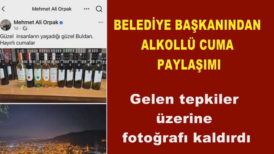Belediye başkanından alkollü cuma paylaşımı