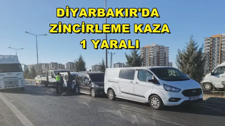 Diyarbakır'da zincirleme kaza: 1 yaralı