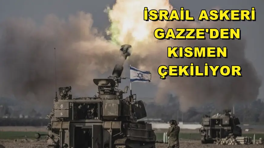 İsrail askeri, Gazze'den kısmen çekiliyor