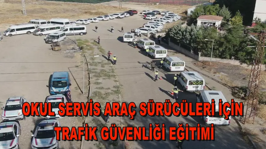Okul servis araç sürücüleri için trafik güvenliği eğitimi
