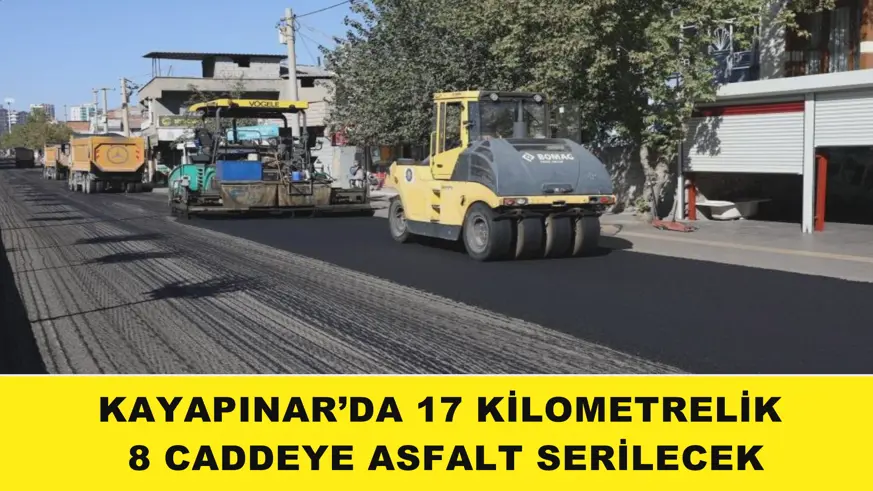 Kayapınar’da 17 kilometrelik 8 caddeye asfalt serilecek