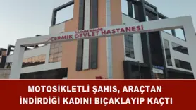 Motosikletli şahıs, araçtan indirdiği kadını bıçaklayıp kaçtı