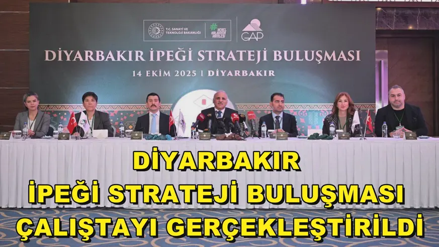 Diyarbakır İpeği Strateji Buluşması Çalıştayı Gerçekleştirildi