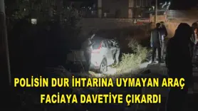 Polisin dur ihtarına uymayan araç faciaya davetiye çıkardı