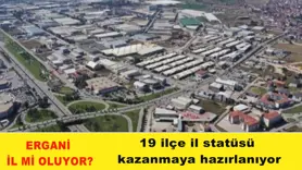 Ergani  İl mi oluyor?