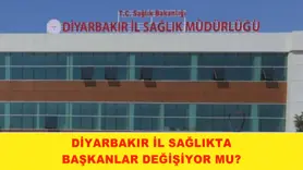 İl Sağlıkta Başkanlar Değişiyor mu?