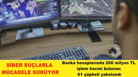 Siber suçlarla mücadele sürüyor