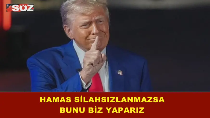 Hamas silahsızlanmazsa, bunu biz yaparız