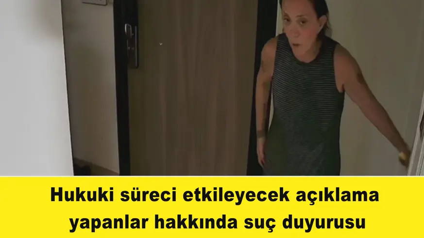 Hukuki süreci etkileyecek açıklama  yapanlar hakkında suç duyurusu