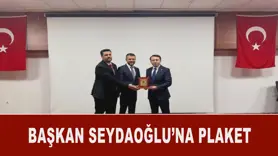 Başkan Seydaoğlu’na plaket