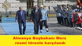 Almanya Başbakanı Merz  resmi törenle karşılandı