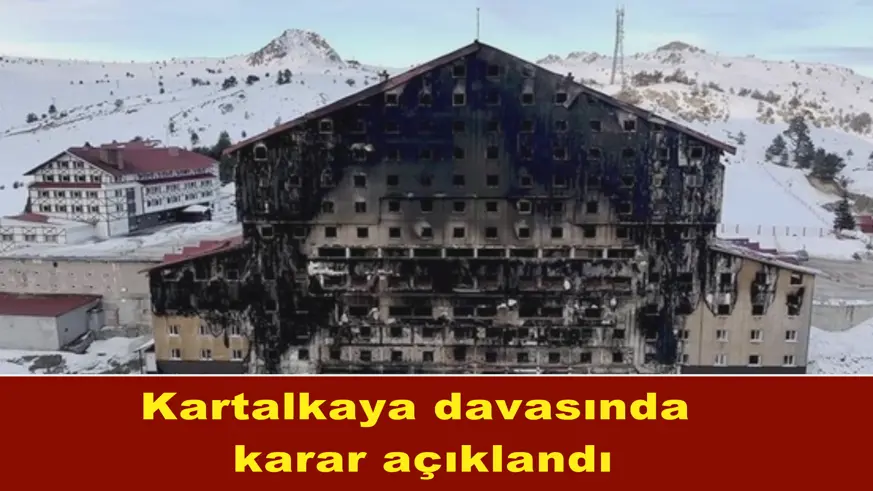 Kartalkaya davasında  karar açıklandı