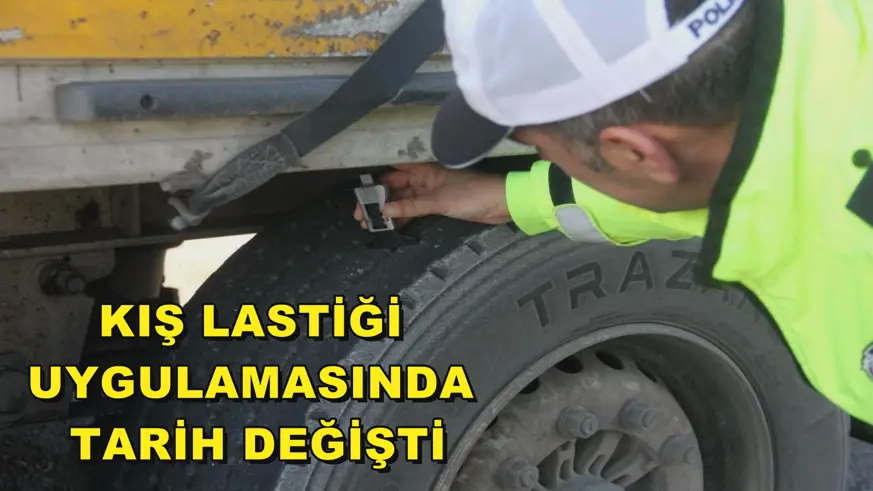 Kış lastiği uygulamasında tarih değişti