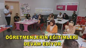 Öğretmenlerin eğitimleri devam ediyor