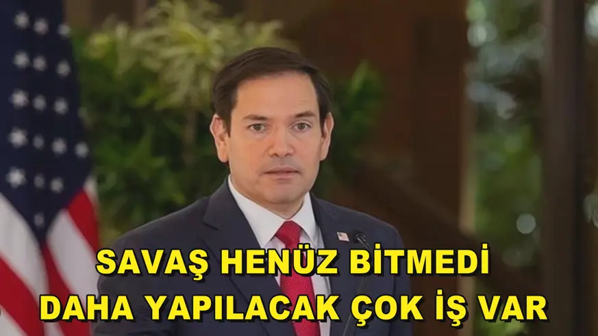 Savaş henüz bitmedi, daha yapılacak çok iş var
