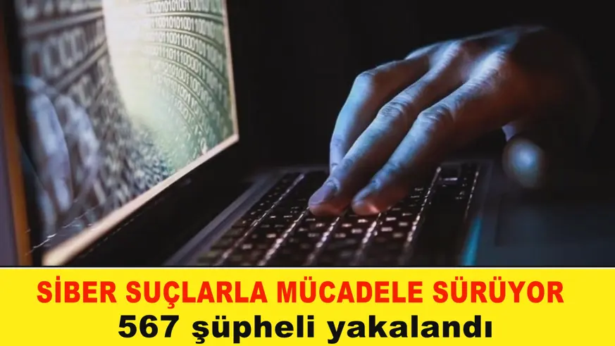 Siber suçlarla mücadele sürüyor