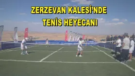 Zerzevan Kalesi’nde Tenis Heyecanı