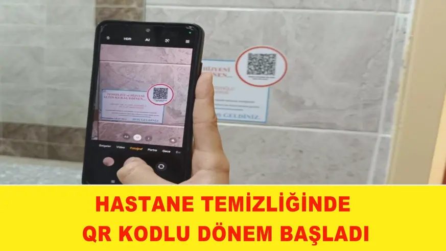 Hastane temizliğinde QR kodlu dönem başladı