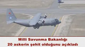 MSB 20 askerin şehit olduğunu açıkladı