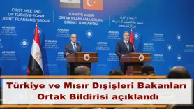 Türkiye ve Mısır Dışişleri Bakanları Ortak Bildirisi açıklandı