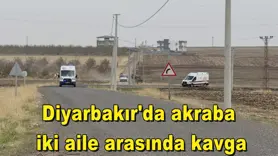 Diyarbakır'da akraba  iki aile arasında kavga