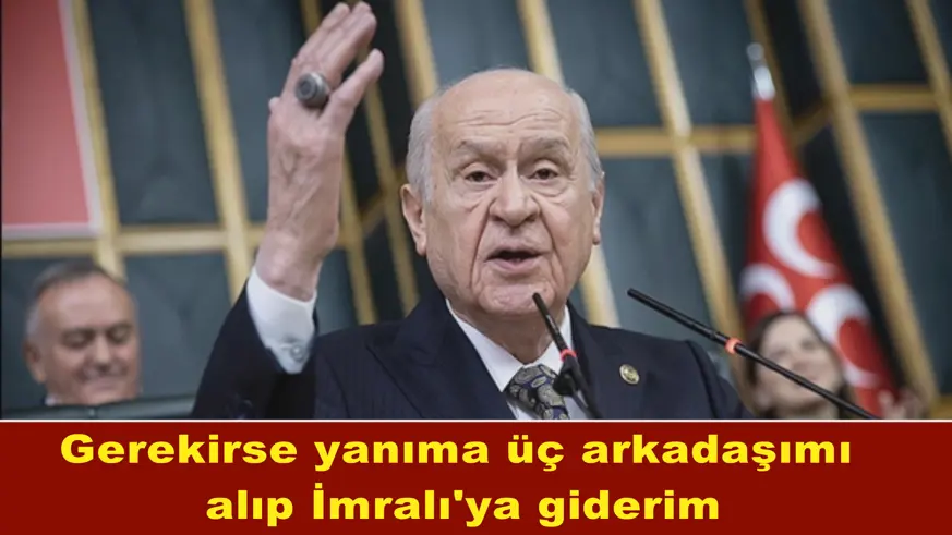 Gerekirse İmralı'ya giderim