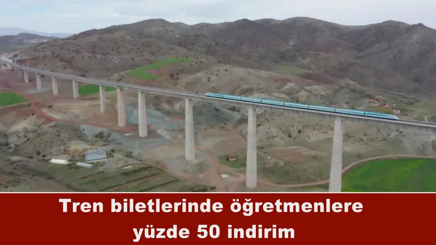 Tren biletlerinde öğretmenlere  yüzde 50 indirim