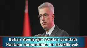 Bakan Memişoğlu soruları yanıtladı