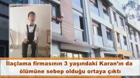 3 yaşındaki Karan’ın  ölümü