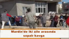 Mardin'de iki aile arasında  sopalı kavga