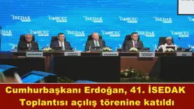 41. İSEDAK Toplantısı açılış töreni