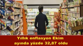 Yıllık enflasyon Ekim ayında yüzde 32,87 oldu