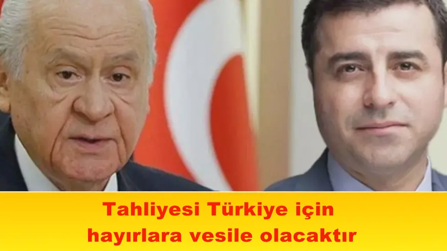 Tahliyesi Türkiye için  hayırlara vesile olacaktır