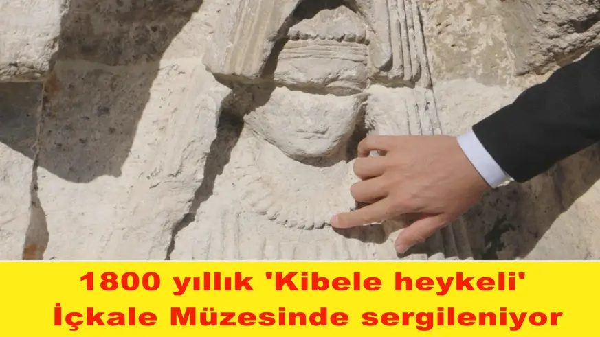 1800 yıllık 'Kibele heykeli'  İçkale Müzesinde sergileniyor