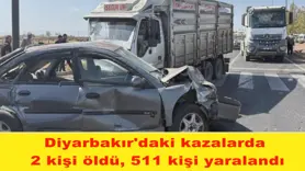 Diyarbakır'daki kazalarda  2 kişi öldü, 511 kişi yaralandı
