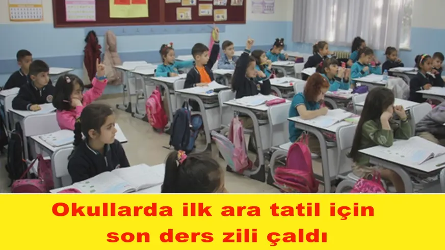 Okullarda ilk ara tatil için  son ders zili çaldı