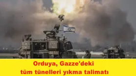 Orduya, Gazze'deki  tüm tünelleri yıkma talimatı