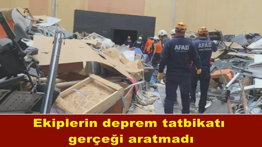 Ekiplerin deprem tatbikatı  gerçeği aratmadı