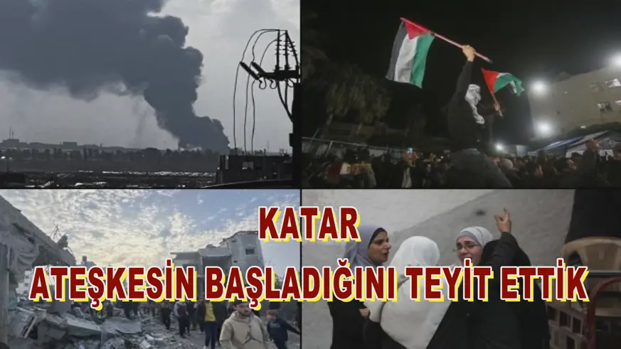 Katar: Ateşkesin başladığını teyit ettik