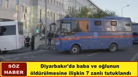 Diyarbakır'da baba ve oğlunun  öldürülmesi