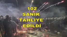 102 sanık tahliye edildi