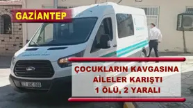 Çocukların kavgasına aileler karıştı