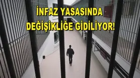 İnfaz yasasında değişikliğe gidiliyor!