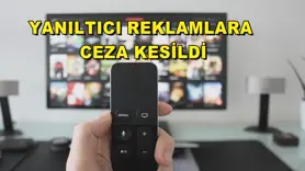 Yanıltıcı reklamlara ceza kesildi