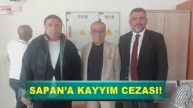SAPAN’A KAYYIM CEZASI!