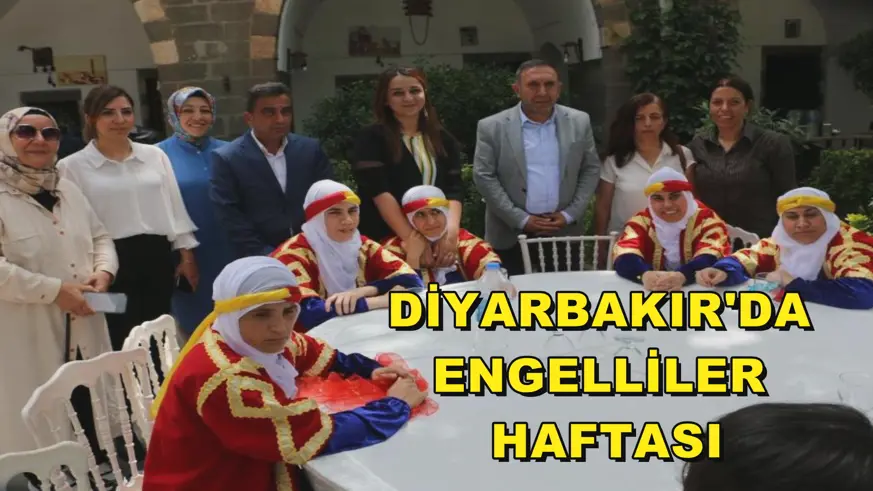 Diyarbakır'da Engelliler Haftası