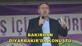 Bakırhan, Diyarbakır'da konuştu
