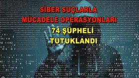 Siber suçlarla mücadele operasyonları