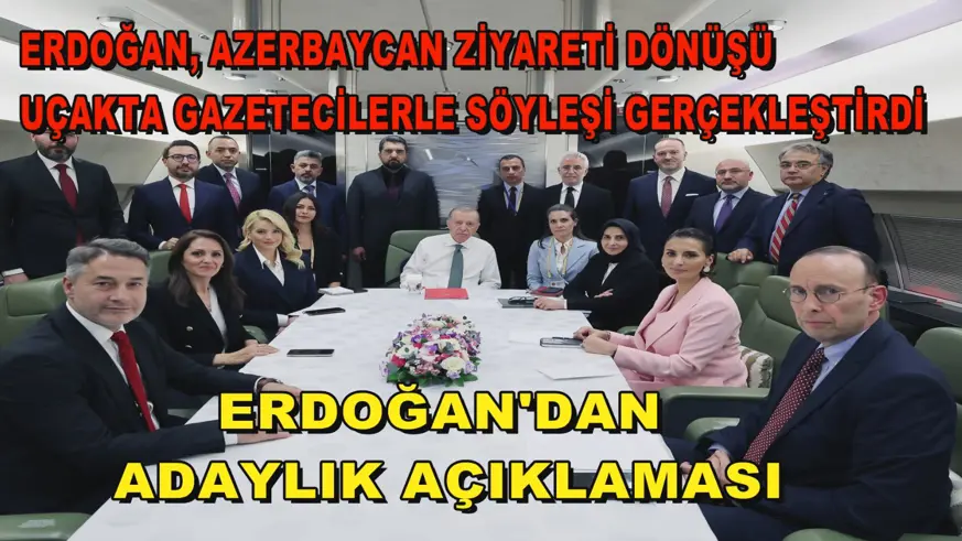 Erdoğan'dan adaylık açıklaması